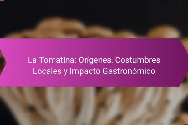 La Tomatina: Orígenes, Costumbres Locales y Impacto Gastronómico